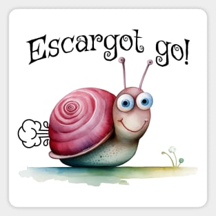 Escargot go! Fun zippy snail pun design Magnet